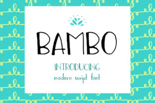 Bambo: The Hand-Drawn Sans Serif That Brings Warmth and Character