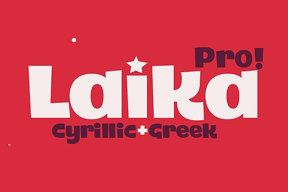 Laika Pro: When Type Needs to Say Something More